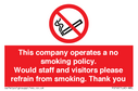 Sign detailing company no smoking policy. Text: 